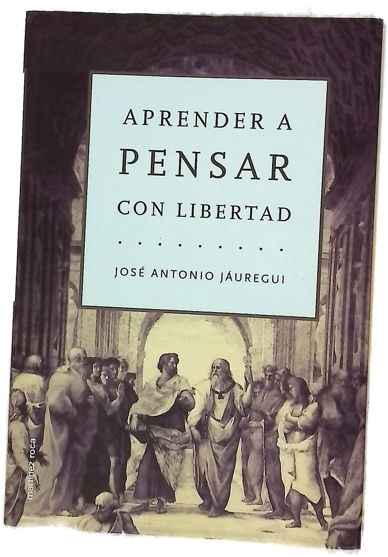 Aprender a pensar con libertad