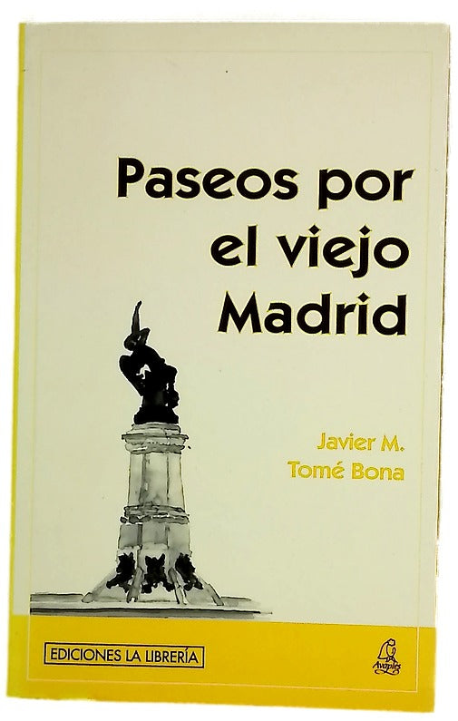 Paseos por el viejo Madrid