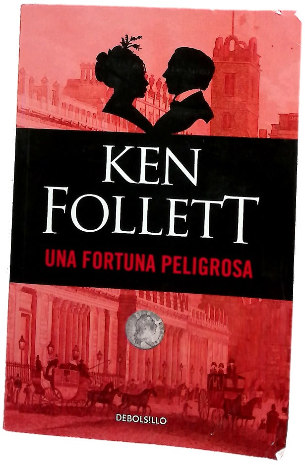 Una fortuna peligrosa