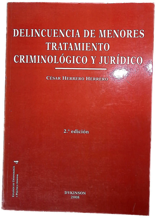 Delincuencia de menores, tratamiento criminológico y jurídico