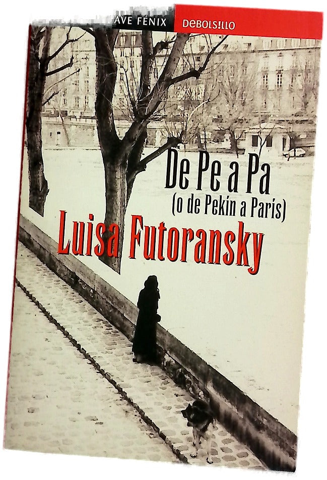 De pe a pa : (o de Pekín a París)
