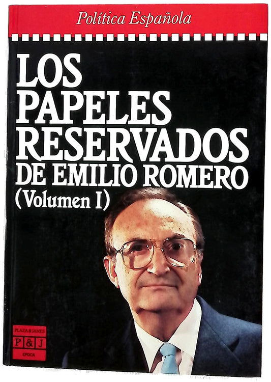 Los papeles reservados de Emilio Romero