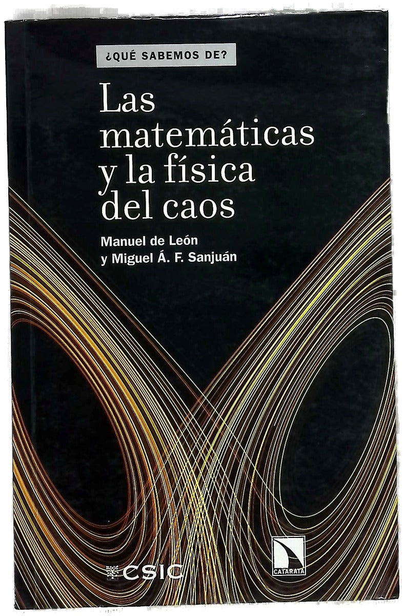 Las matemáticas y la física del caos
