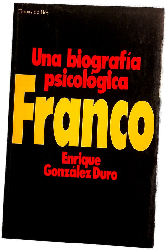 Franco una biografía psicológica