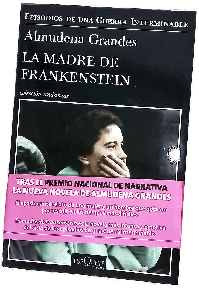 La madre de Frankenstein : agonía y muerte de Aurora Rodríguez Carballeira en el apogeo de la España nacionalcatólica, manicomio de mujeres de Ciempozuelos, Madrid, 1954-1956