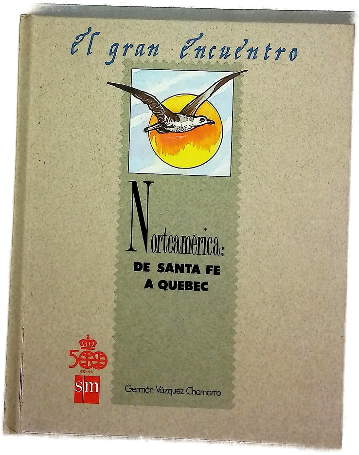 Norteamérica: de Santa Fe a Quebec
