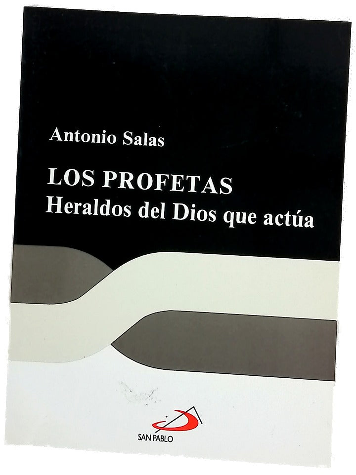 Los profetas heraldos del Dios que actúa
