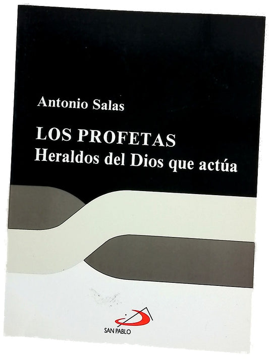 Los profetas heraldos del Dios que actúa