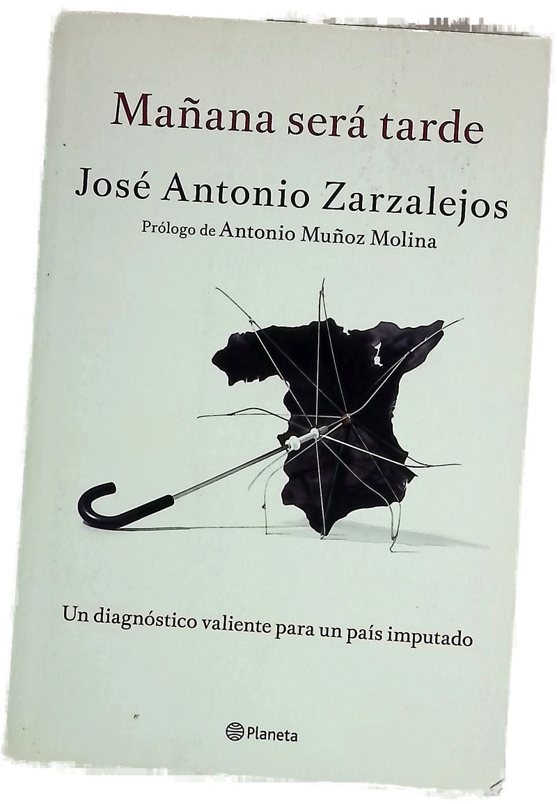 Mañana será tarde