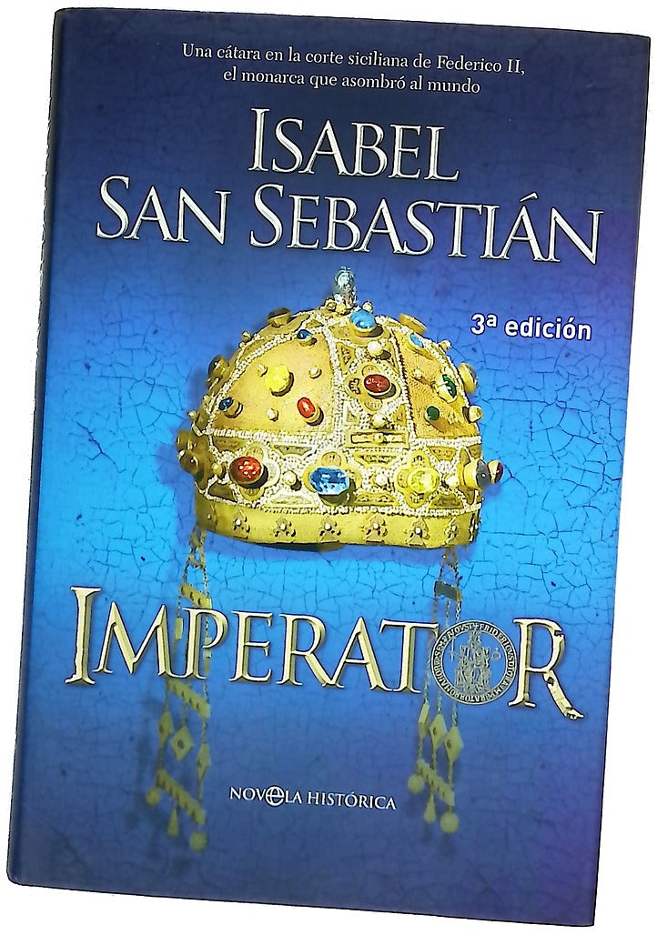 Imperator una cátara en la corte siciliana de Federico II, el monarca que asombró al mundo