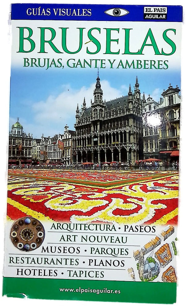 Bruselas, Brujas, Gante y Amberes 