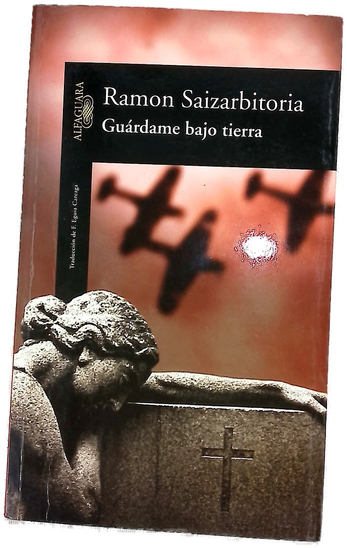 Guárdame bajo tierra