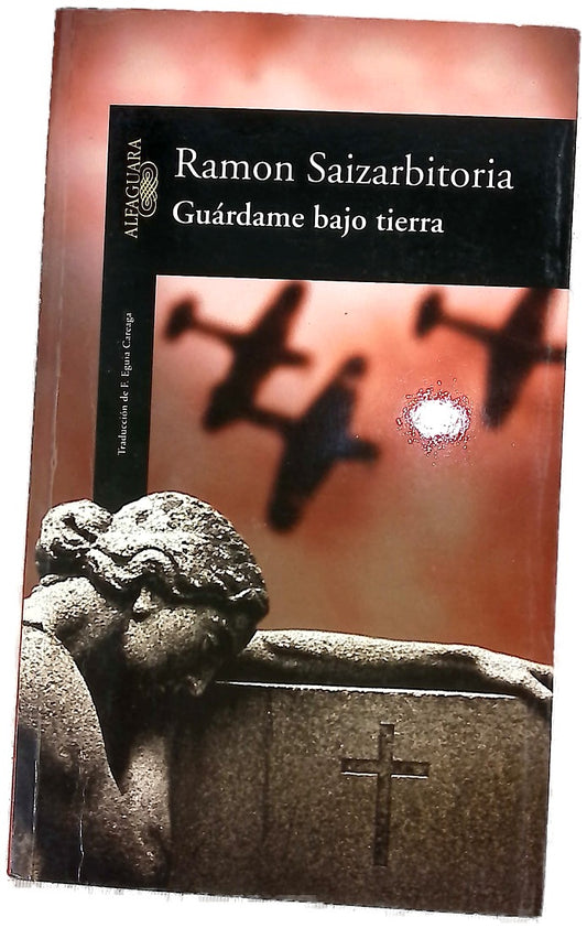Guárdame bajo tierra