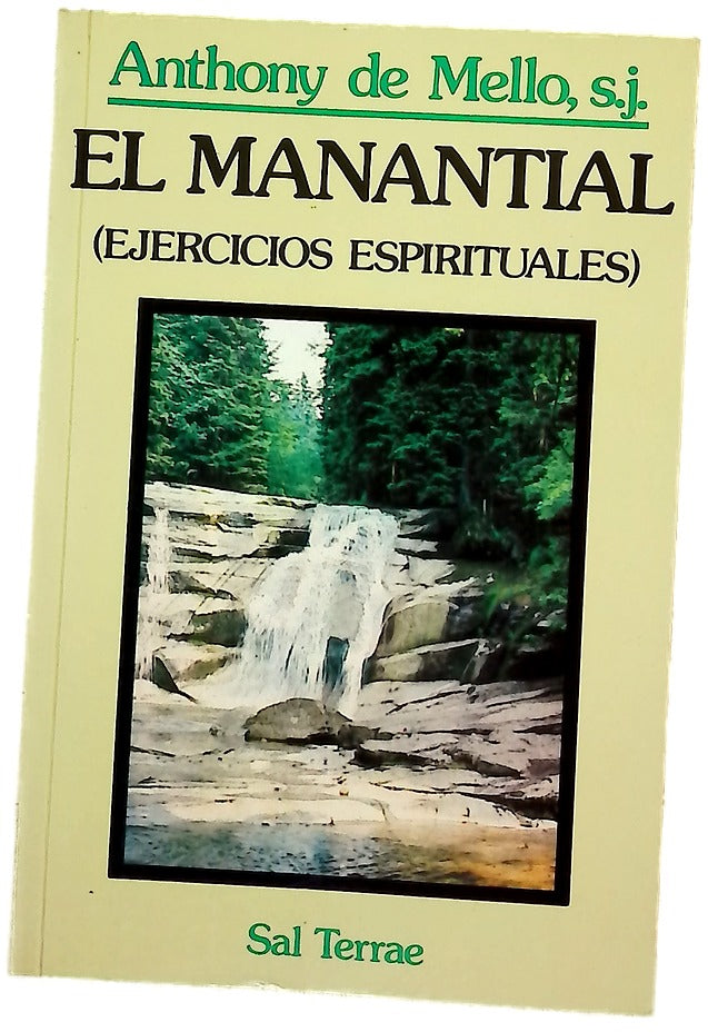 El manantial : (ejercicios espirituales)