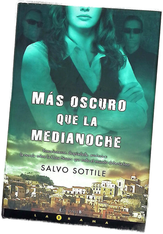 MAS OSCURO QUE LA MEDIANOCHE
