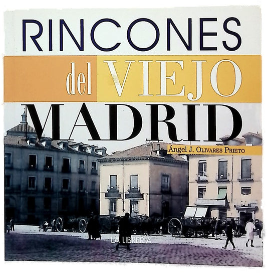 Rincones del viejo Madrid