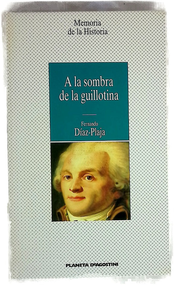A la sombra de la guillotina