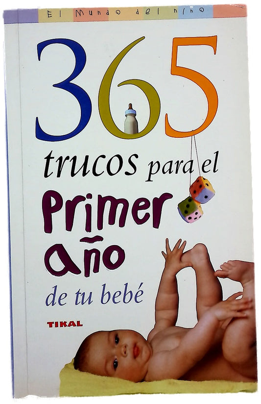 365 Trucos para el primer año de tu bebe