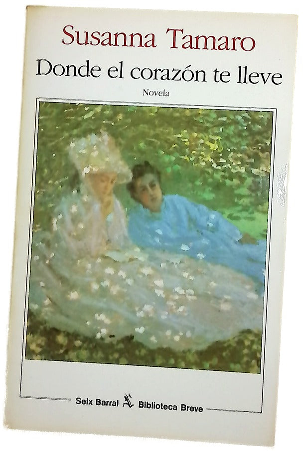 Donde el corazón te lleve