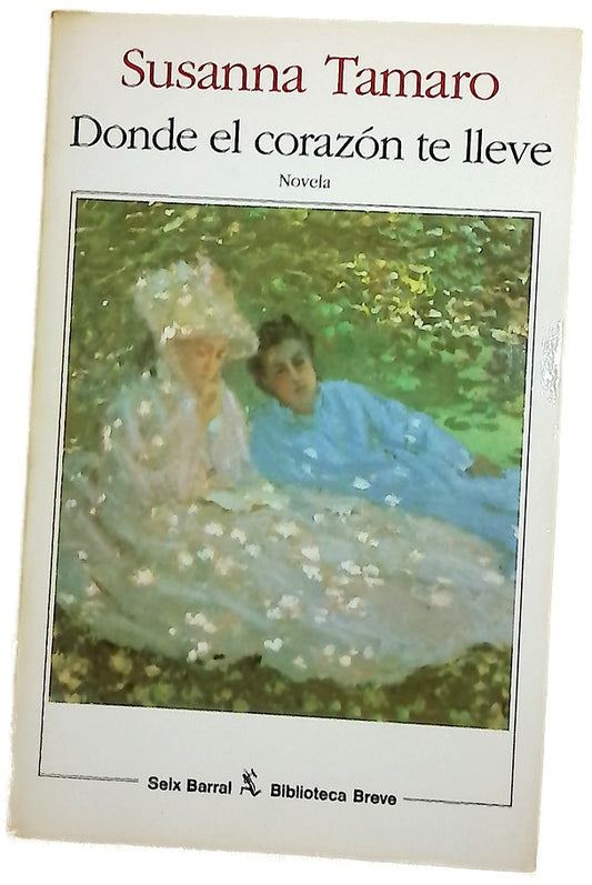 Donde el corazón te lleve