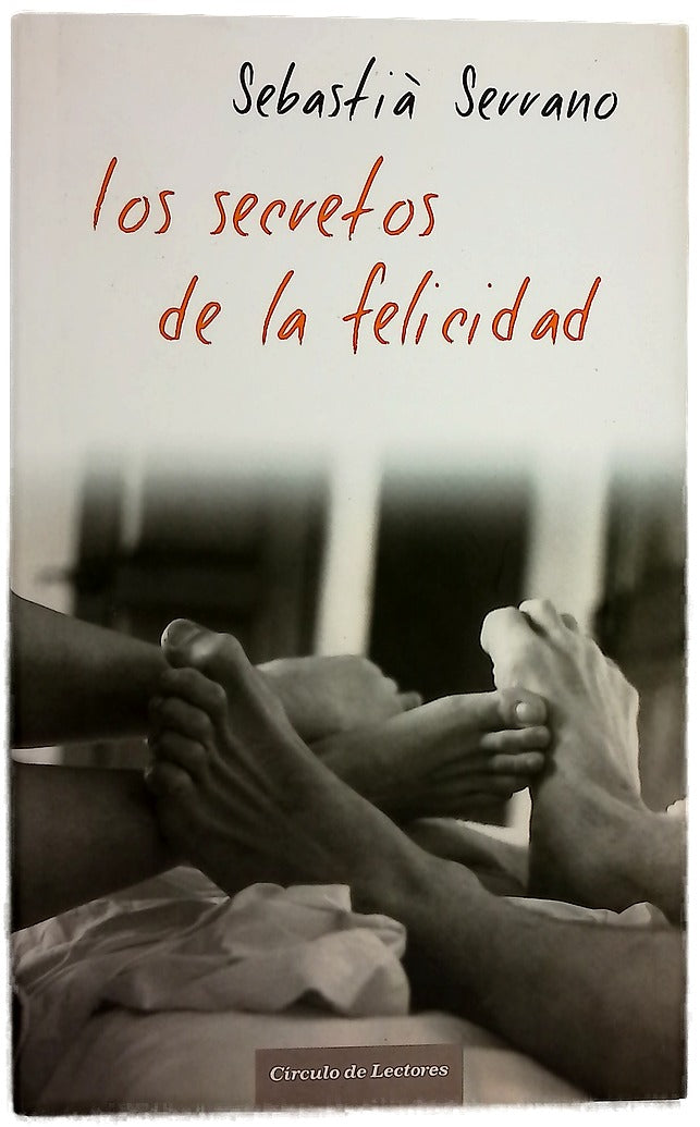 Los secretos de la felicidad el maravilloso poder de la conversación