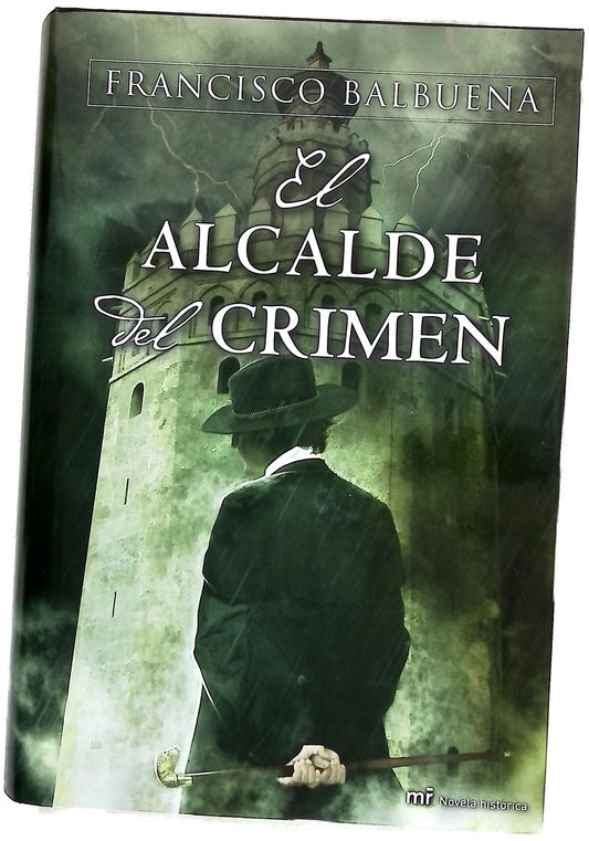 El alcalde del crimen