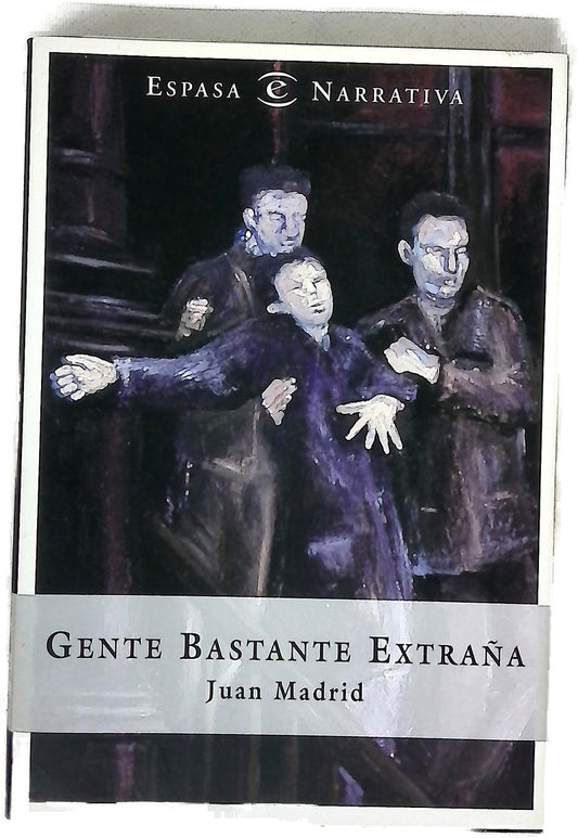 Gente bastante extraña