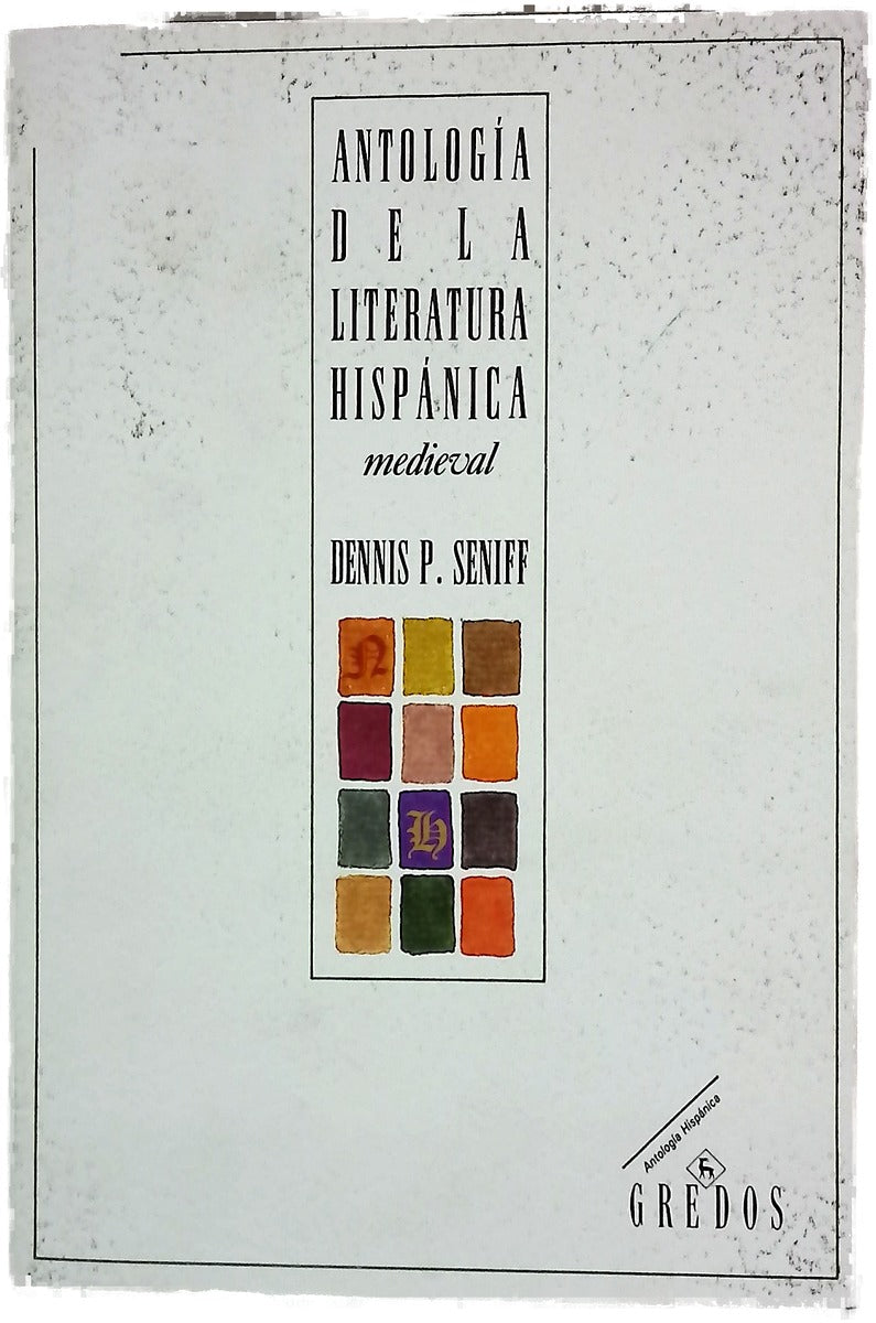 Antología de la literatura hispánica medieval