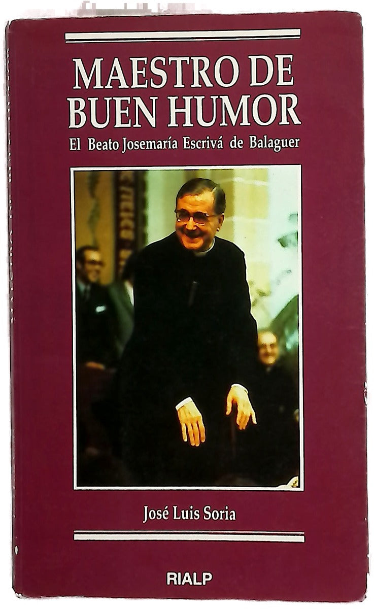 Maestro de buen humor el beato Josemaría Escrivá de Balaguer