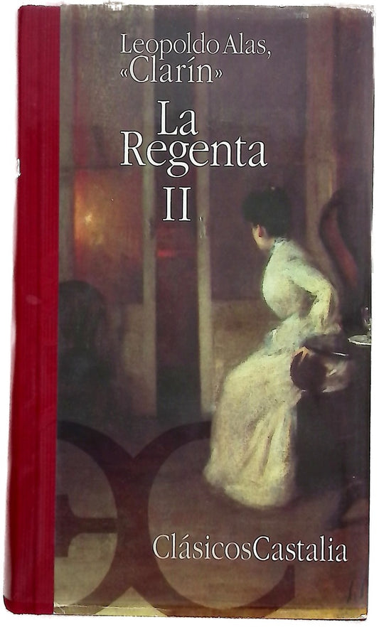 La Regenta II .