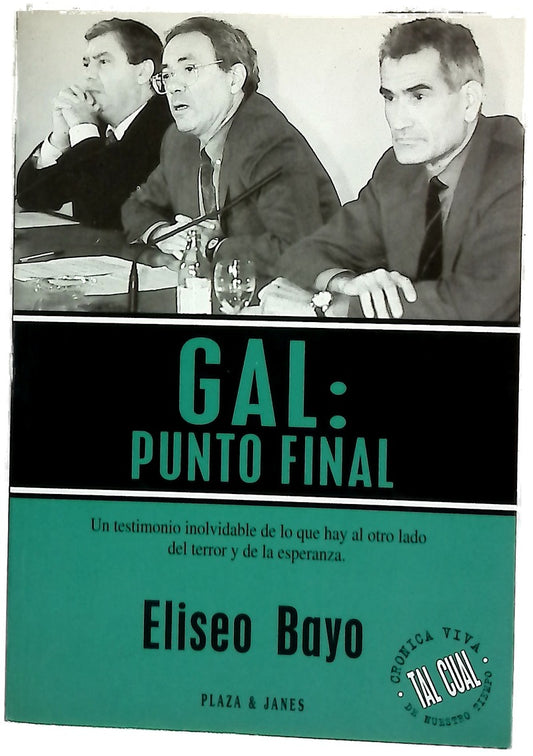 GAL: punto final