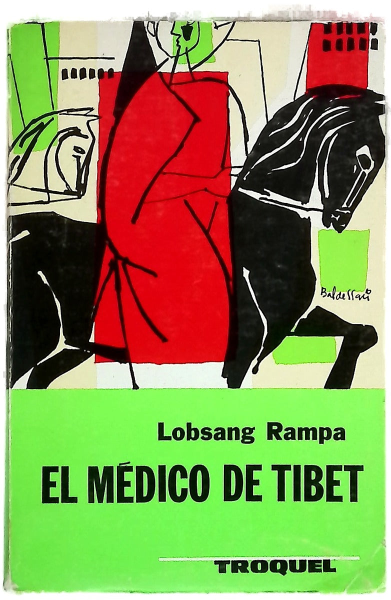 El médico de Tibet  : segunda parte de El tercer ojo /