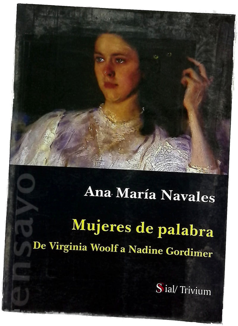 Mujeres de palabra de Virginia Woolf a Nadine Gordimer