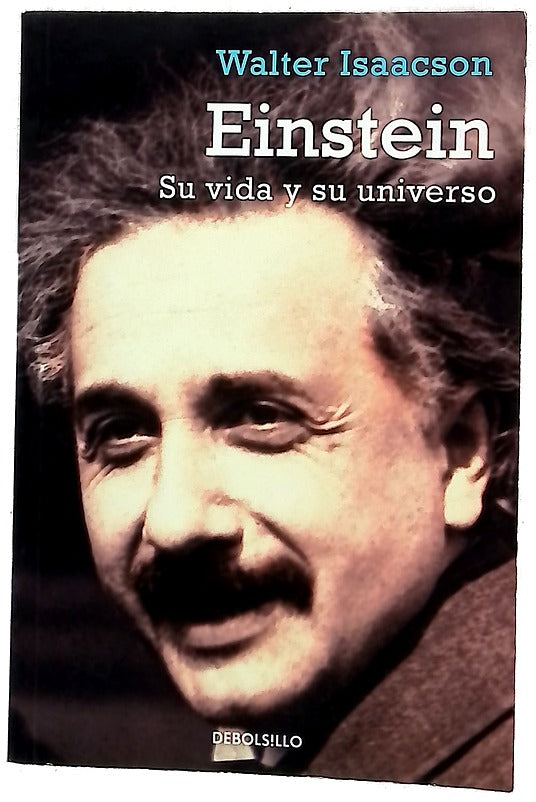 Einstein su vida y su universo