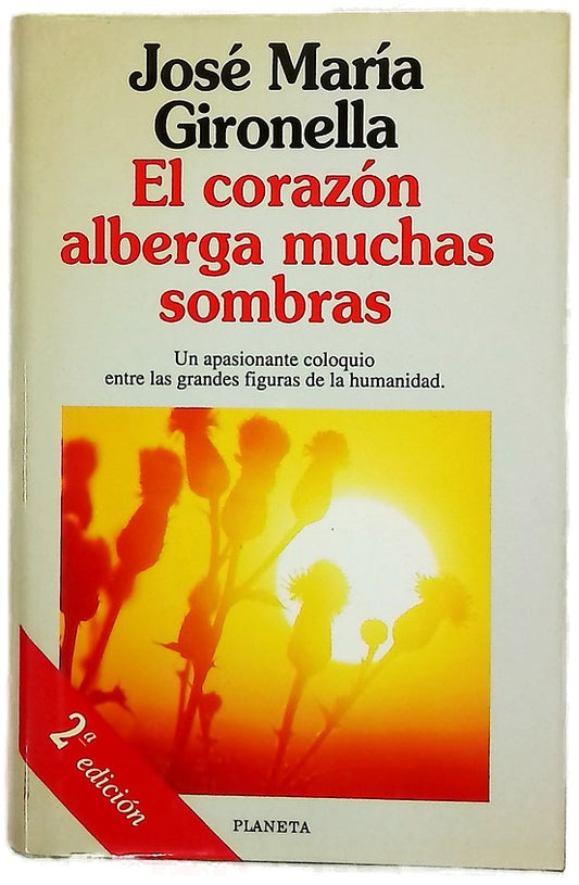 El corazón alberga muchas sombras
