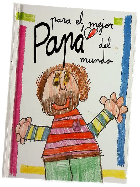 Para el mejor papá del mundo