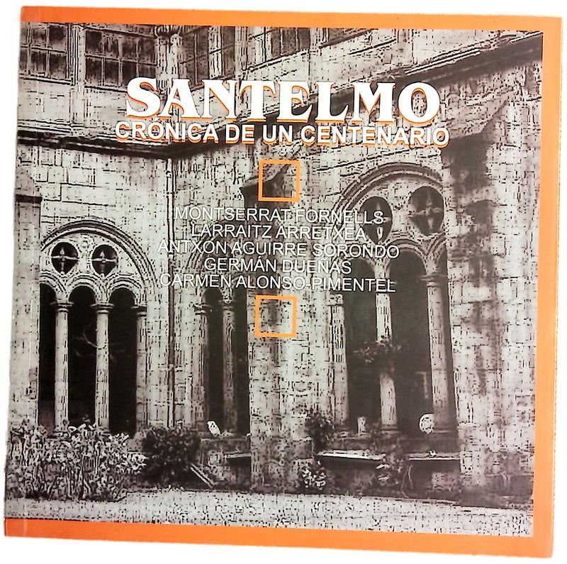 Santelmo crónica de un centenario
