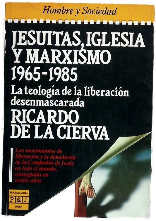 Jesuitas, Iglesia y marxismo la teología de la liberación desenmascarada