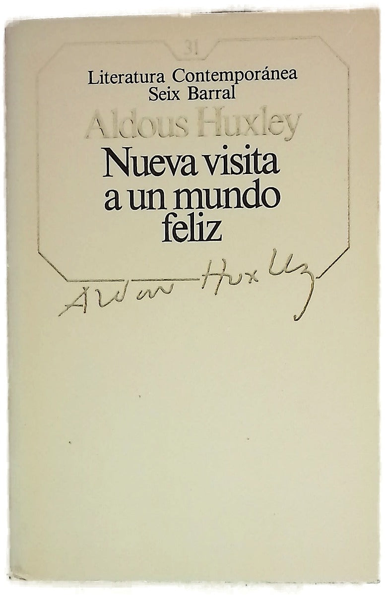 Nueva visita a un mundo feliz