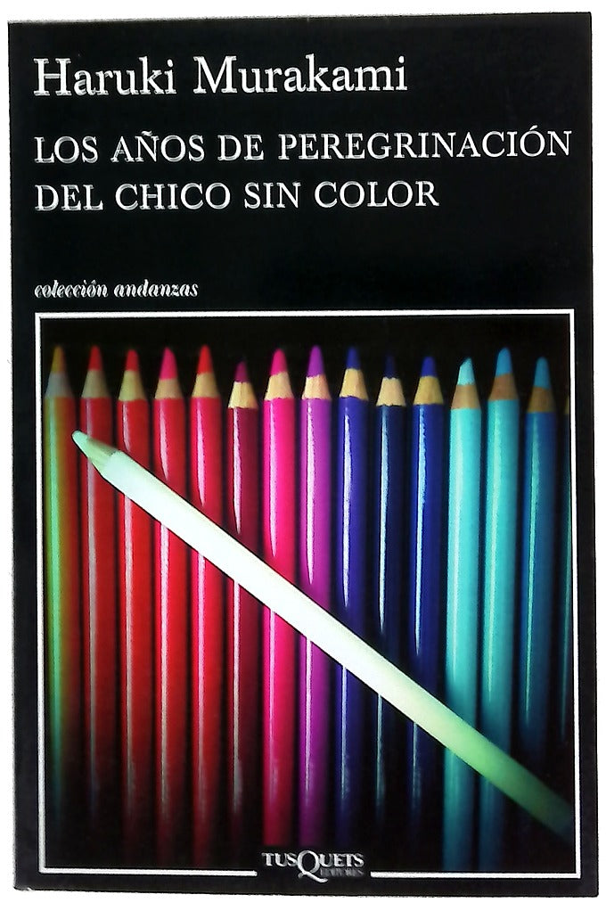 Los años de peregrinación del chico sin color