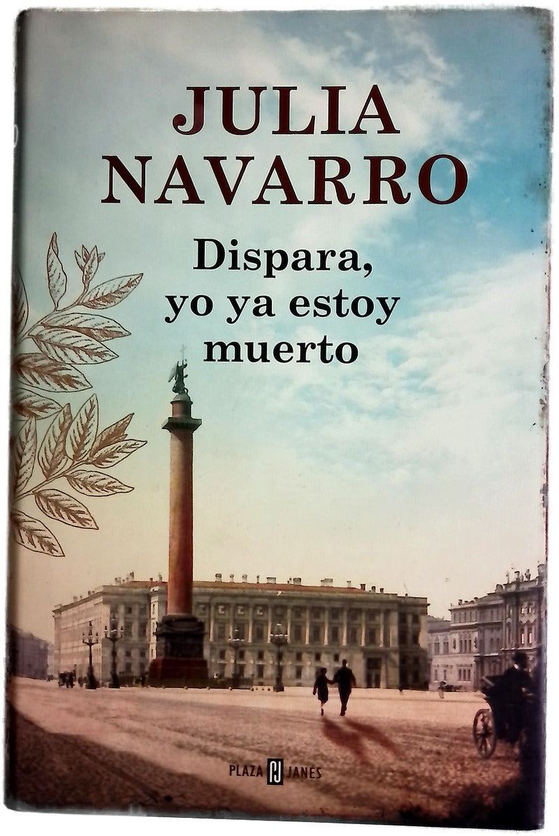 Dispara, yo ya estoy muerto