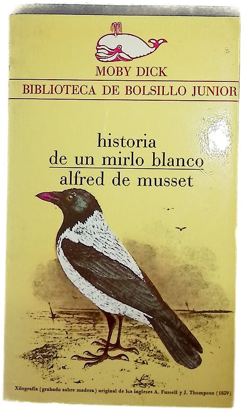 Historia de un mirlo blanco