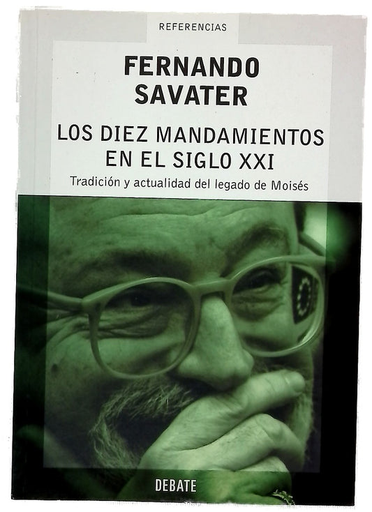 Los diez mandamientos en el siglo XXI tradición y actualidad del legado de Moisés