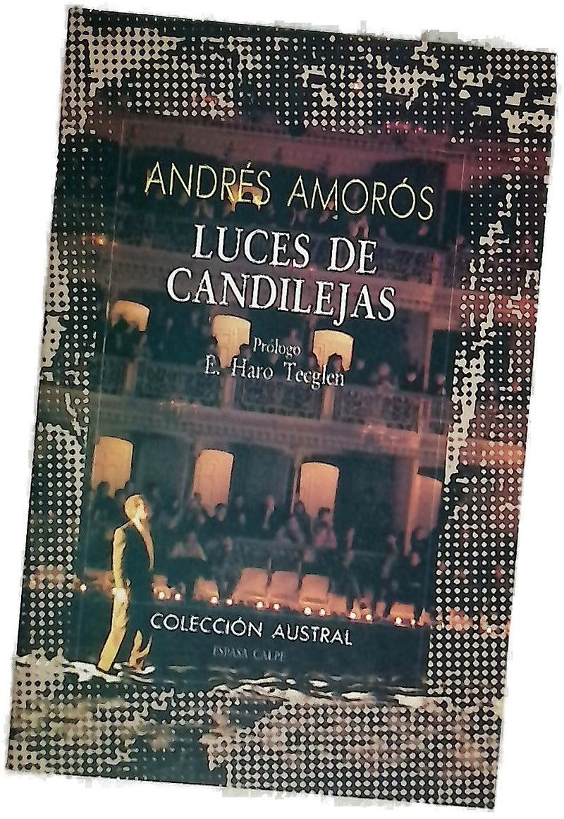 Luces de candilejas los espectáculos en España (1898-1939)