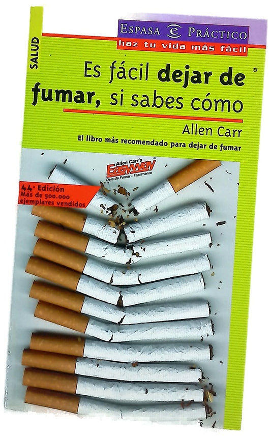 Es fácil dejar de fumar, si sabes cómo