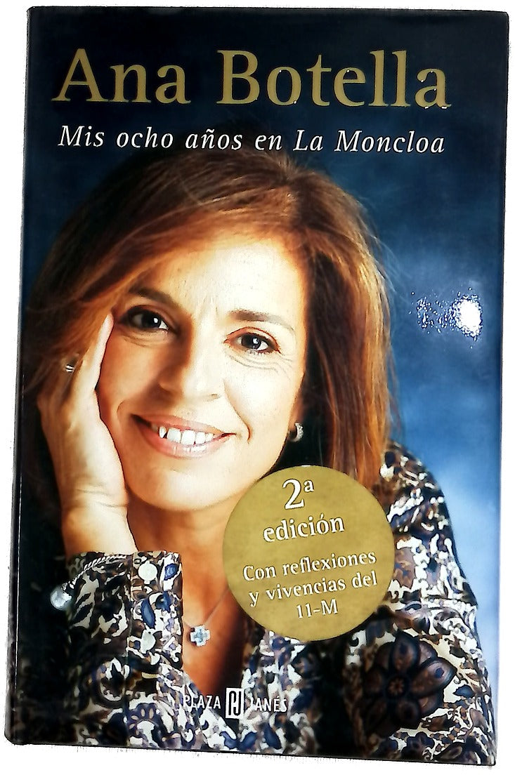 Mis ocho años en La Moncloa
