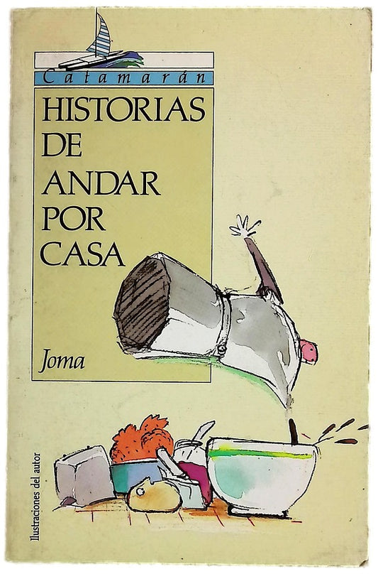Historias de andar por casa