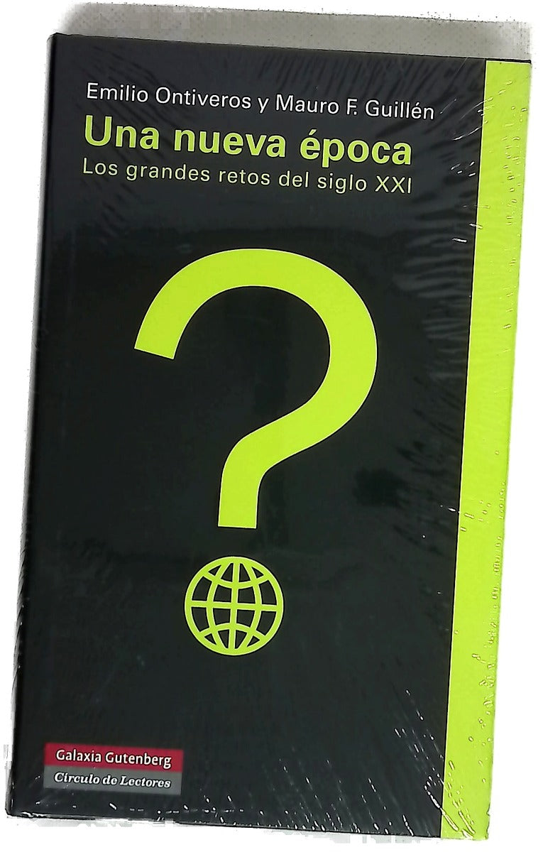 Una nueva época : los grandes retos del siglo XXI