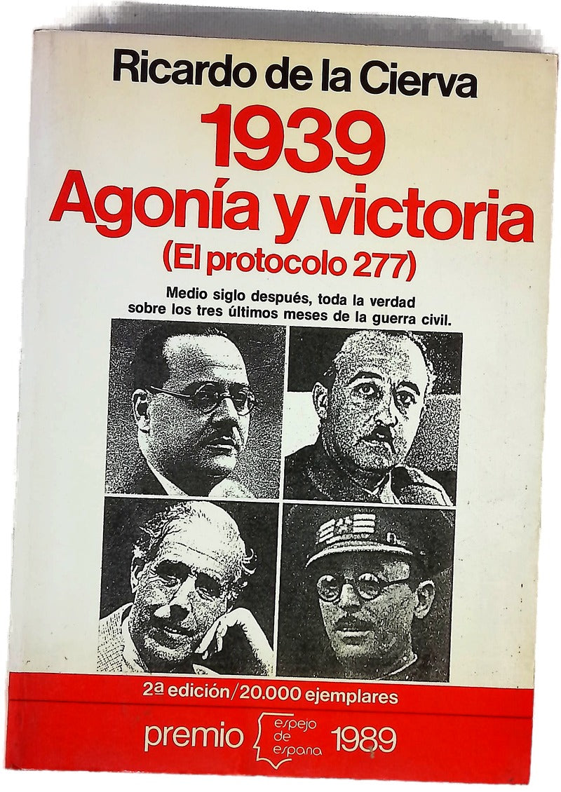 1939, agonía y victoria (el protocolo 277)