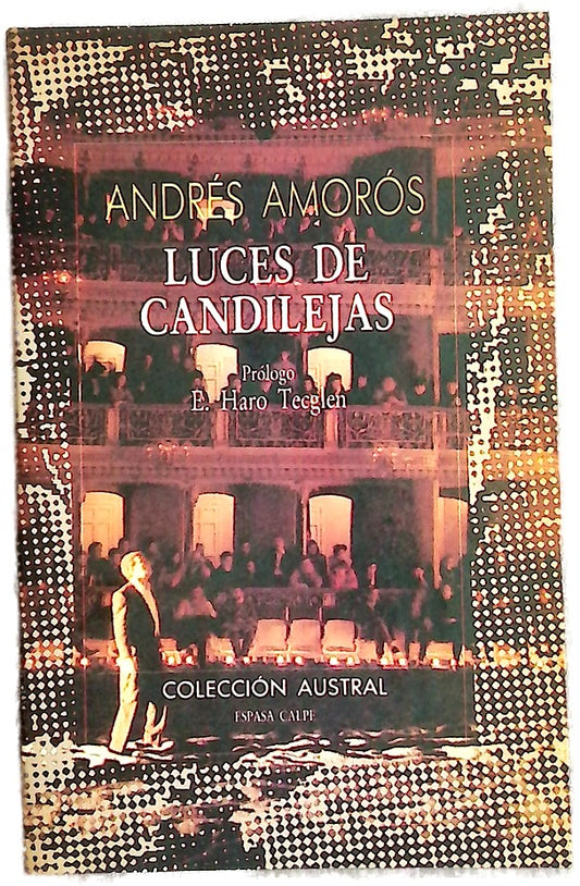 Luces de candilejas los espectáculos en España (1898-1939)